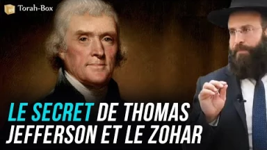 Le secret de Thomas Jefferson et le Zohar