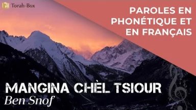 Musique : la chanson "Mangina Chèl Tsiour" de Ben Snof