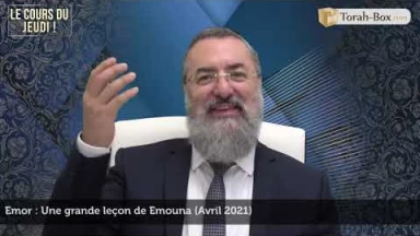 Emor : Une grande leçon de Emouna