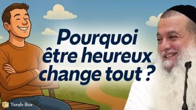 Lorsque tu es heureux de ton sort...