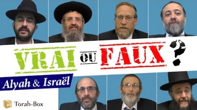 VRAI ou FAUX ? (Alyah, Israël,...)