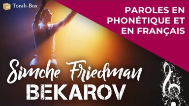 Musique : La chanson "Bekarov" de Simche Friedman