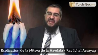 Explication de la Mitsva de la Havdala