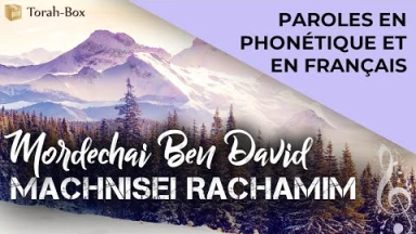 Musique : la chanson "Machnisei Rachamim" de Mordechai Ben David