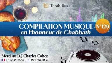 Compilation musicale n°129 : Tamid Ohèv Oti, Medley 'Habad, etc.