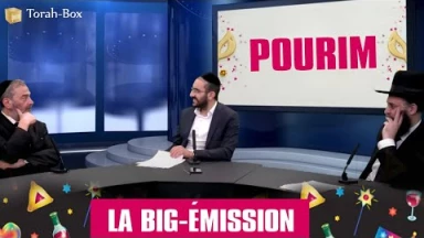 La BIG-EMISSION sur POURIM 🎉