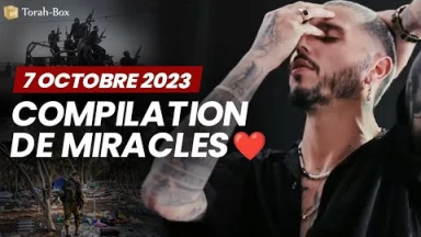 Compilation de Miracles le 7 Octobre 2023 ❤️ Merci Hachem
