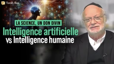 La science, un don divin : Intelligence artificielle VS Intelligence humaine
