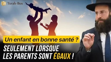 Un enfant en bonne santé - Seulement lorsque les parents sont égaux