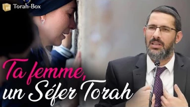 Ta femme et tes enfants, un Séfer Torah