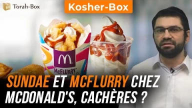 Kosher-Box - Sundae et McFlurry, Cachères ?