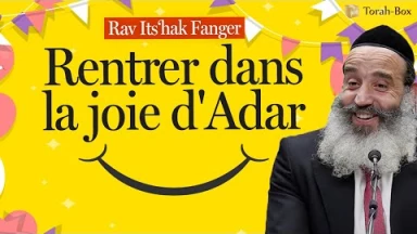 Rentrer avec joie dans le mois d'Adar