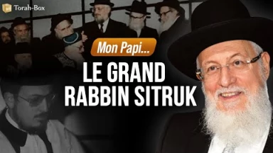 Mon Papi... Le Grand Rabbin Sitruk