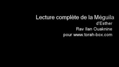 Lecture complète de la Méguilat Esther