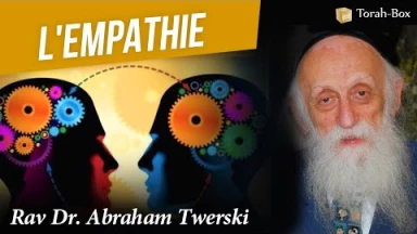 L'empathie par le Rav Twerski