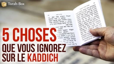 5 choses que vous ignorez (peut être) sur le Kaddich