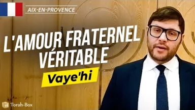 Paracha Vayé'hi avec le Rabbin Emmanuel Valency d'Aix-En-Provence