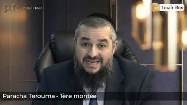 ‘Houmach - Rachi - 1ère montée - Paracha Térouma