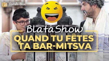 Blatashow : Quand tu fêtes ta Bar-Mitsva