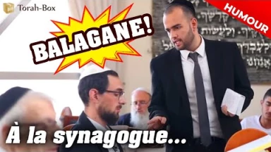 Balagane - À la Synagogue