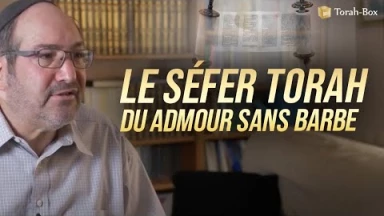 Le Séfer Torah du Admour sans barbe