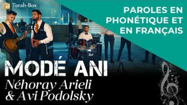 Musique : la chanson " Modé Ani " de Néhoray Arieli & Avi Podolsky