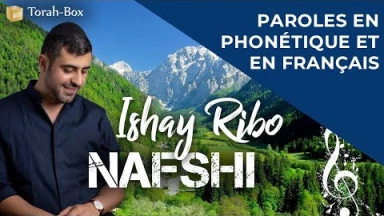 Karaoké : la chanson "Nafchi" d'Ishay Ribo