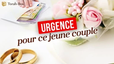 L'appel des Rabbanim pour le mariage d'Ovadia et Léa de familles défavorisées