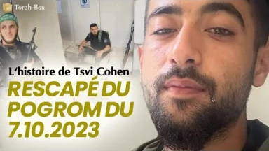 L'histoire de Tsvi Cohen, rescapé du pogrom du 7 octobre 2023