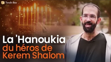 La 'Hanoukia du héros de Kerem Shalom