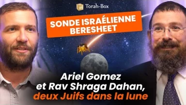 Sonde israélienne Beresheet - Ariel Gomez et Rav Shraga Dahan : deux Juifs dans la lune