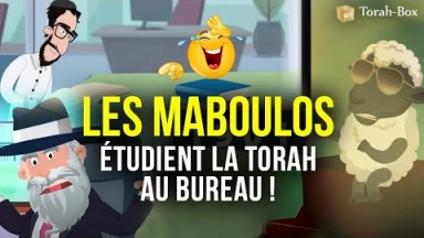 Les Maboulos étudient la Torah