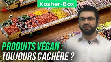 Kosher-Box : Produits Végan, toujours Cachères ?