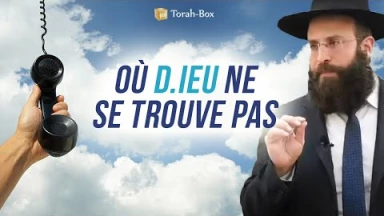 Où D.ieu ne se trouve pas