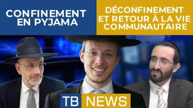 TBNews : Confinement en pyjama | Déconfinement et retour à la vie communautaire