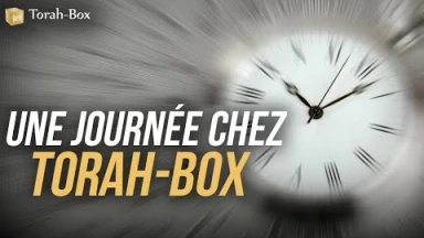1 journée chez Torah-Box, ça ressemble à ça...