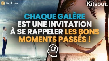 "Chaque Galère Est Une Invitation À Se Rappeler Les Bons Moments Passés !" Kitsour.