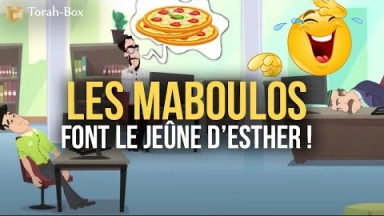 Les Maboulos font le Jeûne d’Esther !