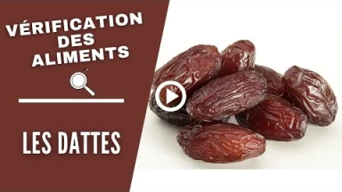 La vérification des aliments : Les dattes