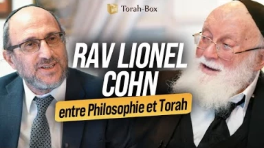Rav Lionel Cohn - Entre philosophie et Torah - Parcours d'un homme de savoir 