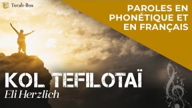 Musique : la chanson "Kol Tefilotaï" de Eli Herzlich