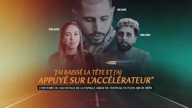 "J'ai baissé la tête et j'ai appuyé sur l'accélérateur"- Le sauvetage de la famille Asseraf