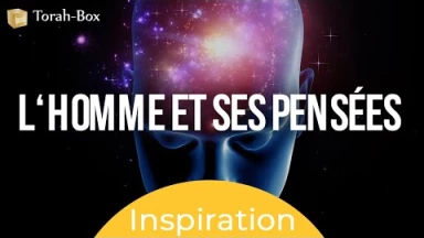 L'homme et ses pensées​