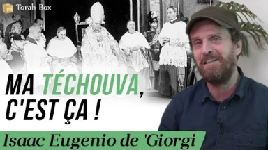 Ma Téchouva, c'est ça ! Isaac Eugenio de 'Giorgi