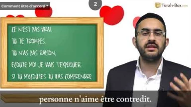 Chalom Bayit en pratique (n°10) - Dispute : Savoir se Mettre d'Accord