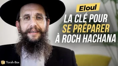 Vibrant message du célèbre Rav Boyer | Clé de préparation à Roch Hachana