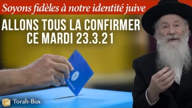 Contre la contagion : votons pour notre identité juive ce mardi 23 Mars (Rav Frankforter)