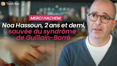 Merci Hachem - Noa Hassoun, 2 ans et demi, sauvée du syndrome de Guillain-Barré