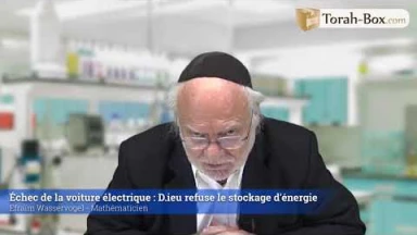 La science, un don divin : Échec de la voiture électrique : D.ieu refuse le stockage d'énergie