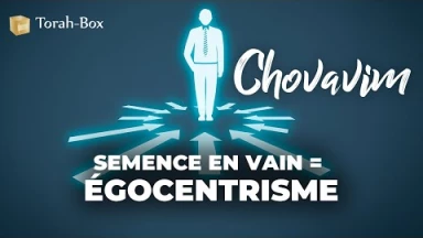 Chovavim - Semence en vain